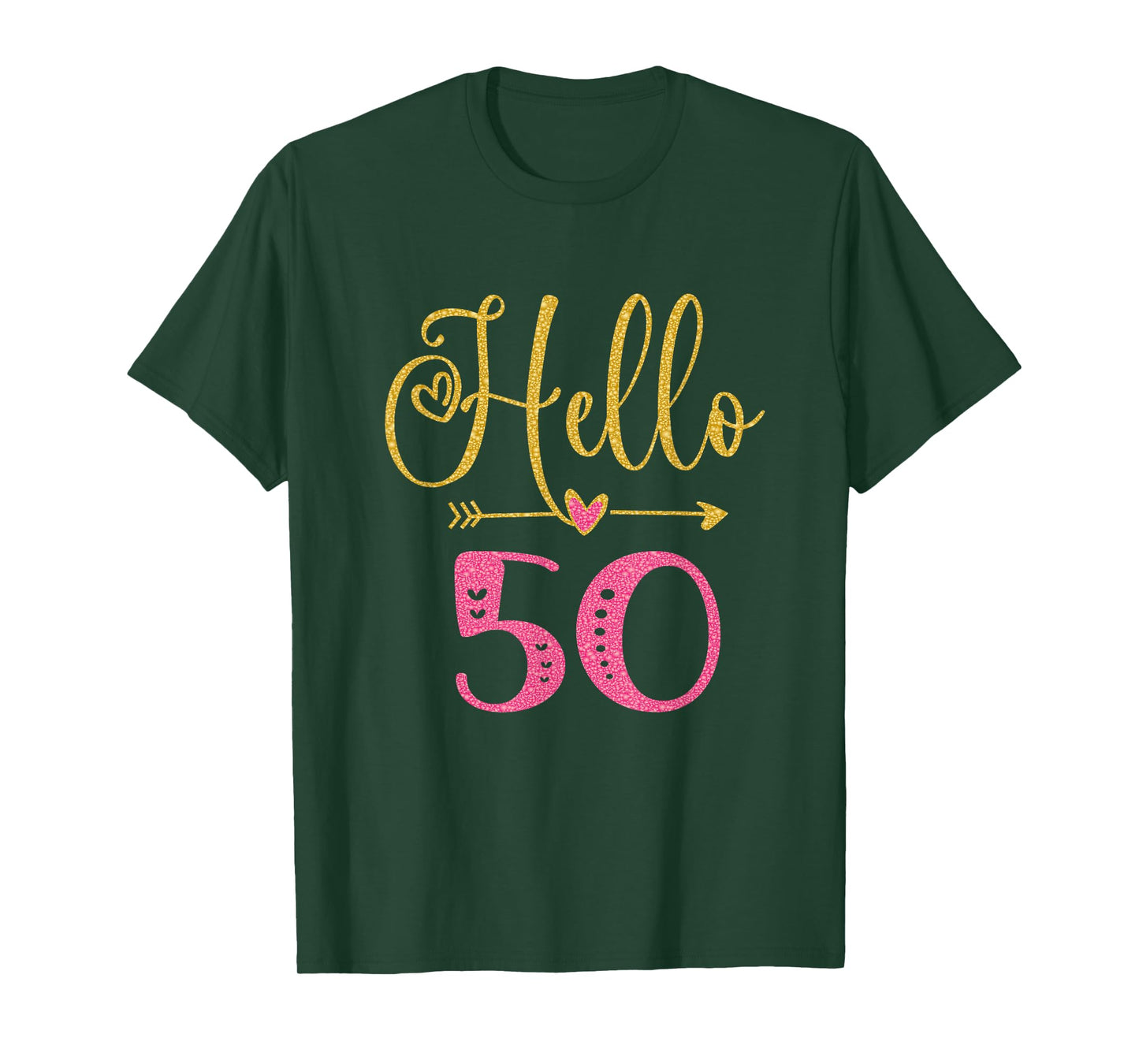 Hello 50 Years Old Women's 50th Birthday T-Shirt
