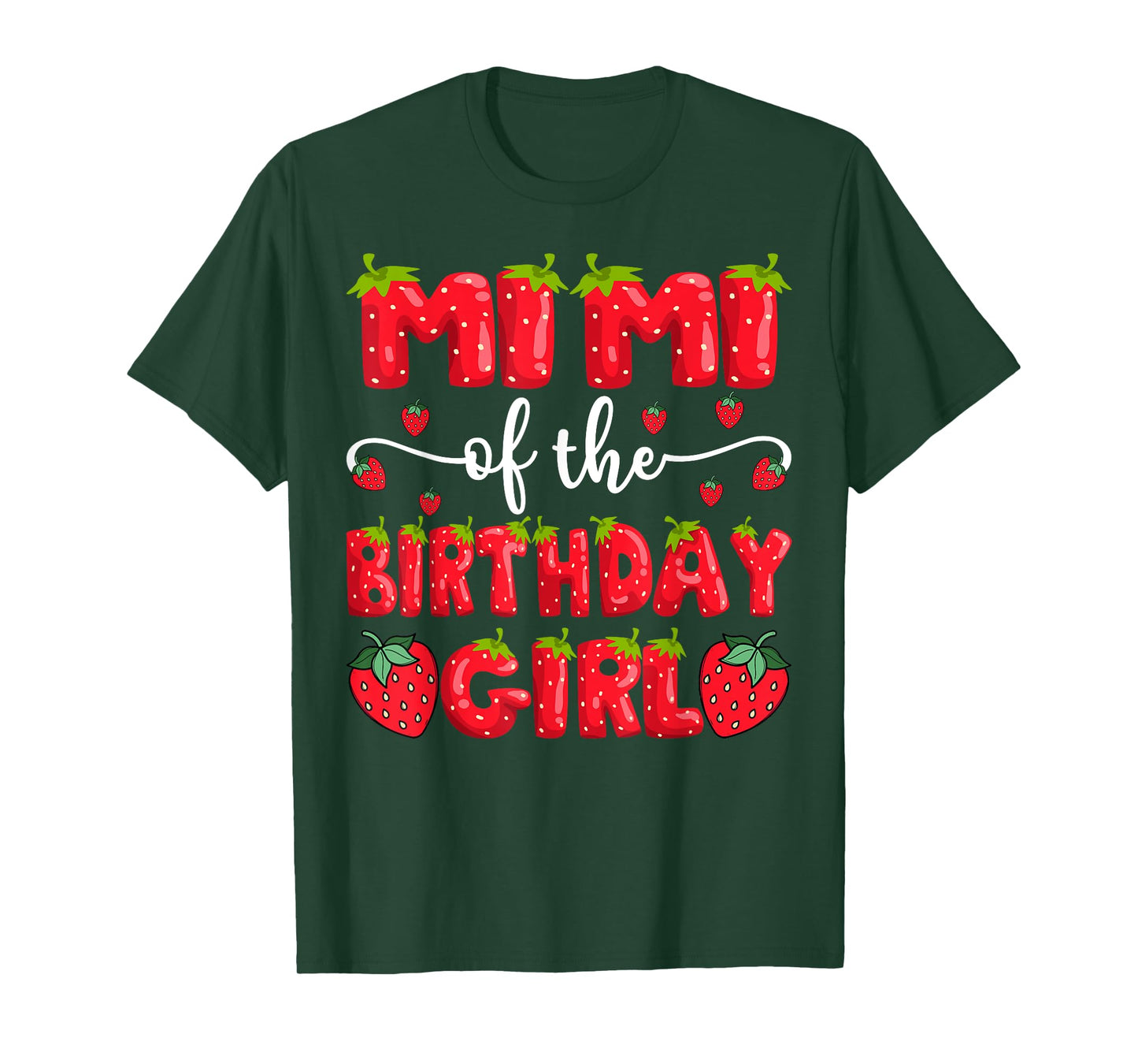 Mimi Of The Birthday Girl Strawberry Family Matching T-Shirt