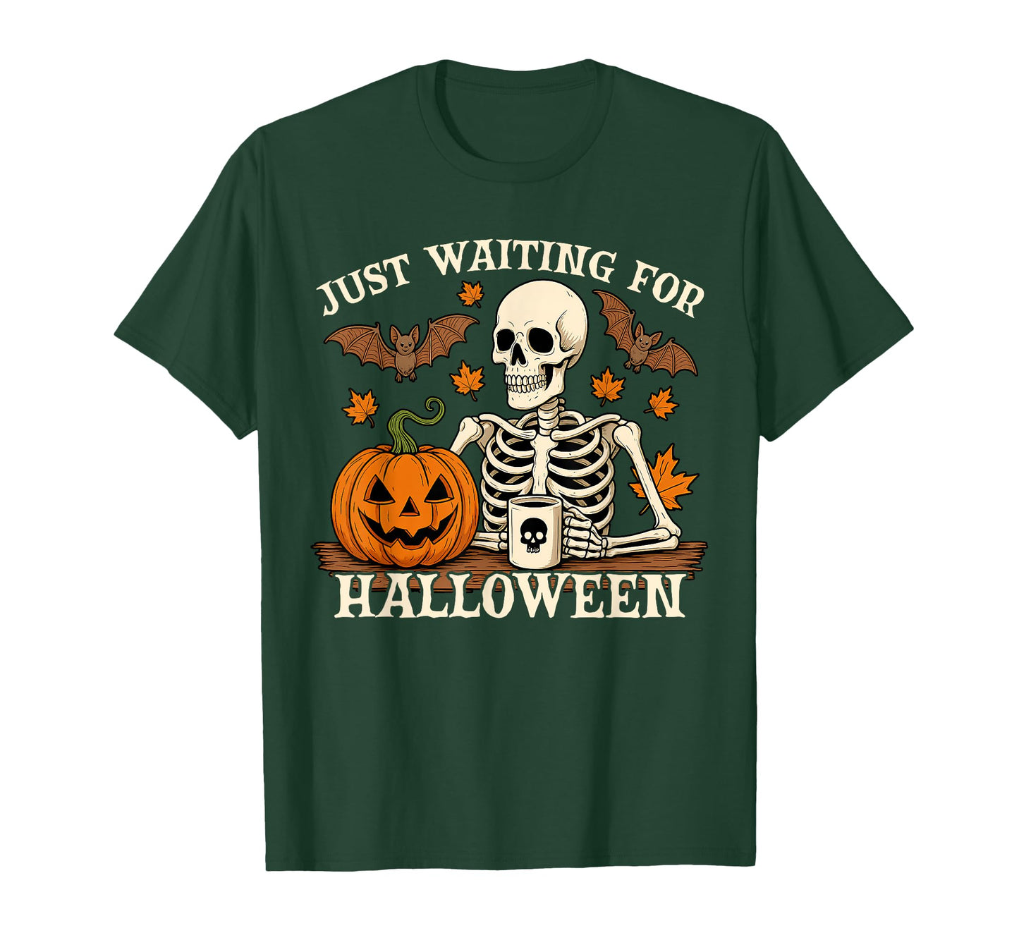 Just Waiting For Halloween Jack Or Lantern Skeleton Coffee T-Shirt