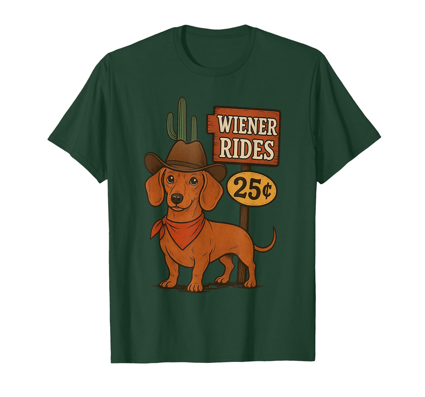Wiener Rides 25 Cents Funny Dog Joke Tee T-Shirt