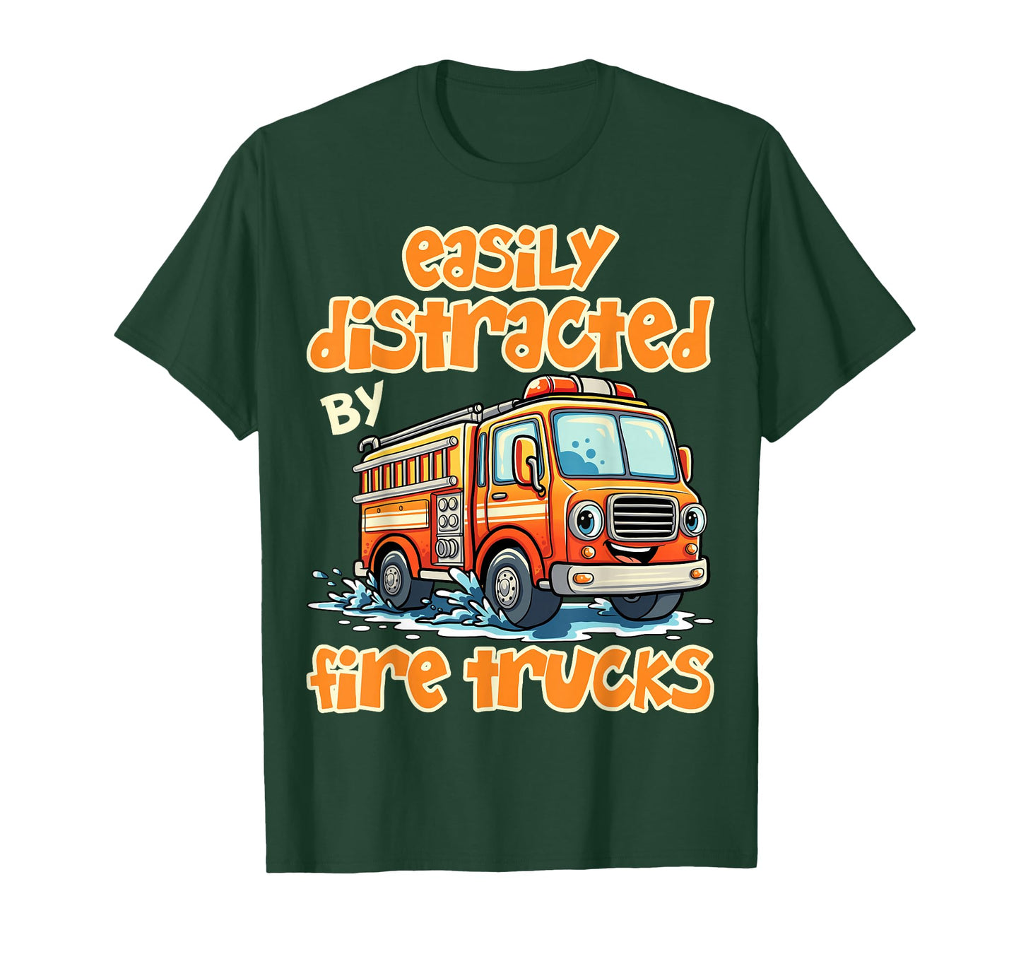 Distracted by Fire Trucks Firefighter Firemen Fire Rescuer T-Shirt