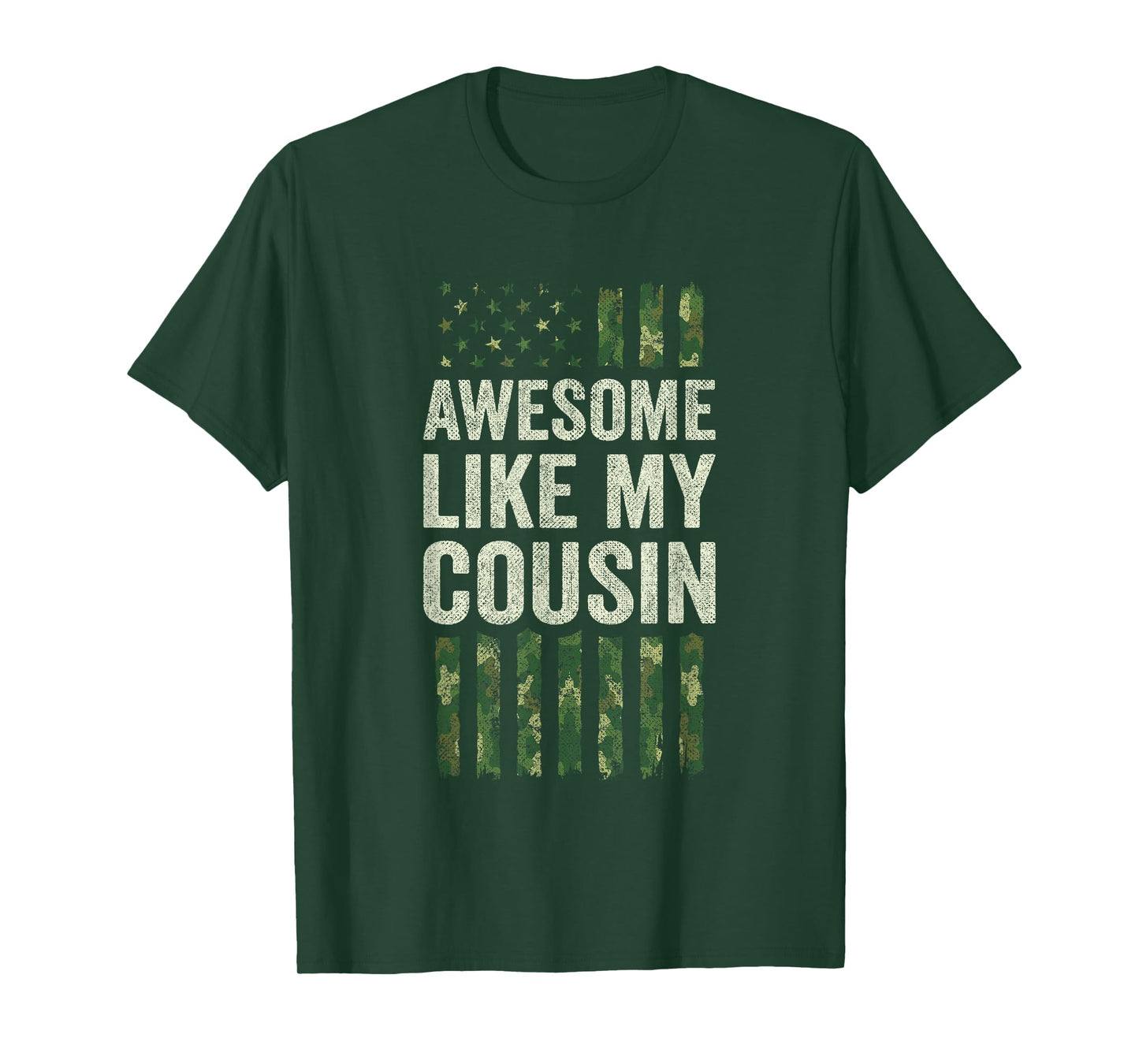 Military Camo American Flag - Awesome Like My Cousin T-Shirt
