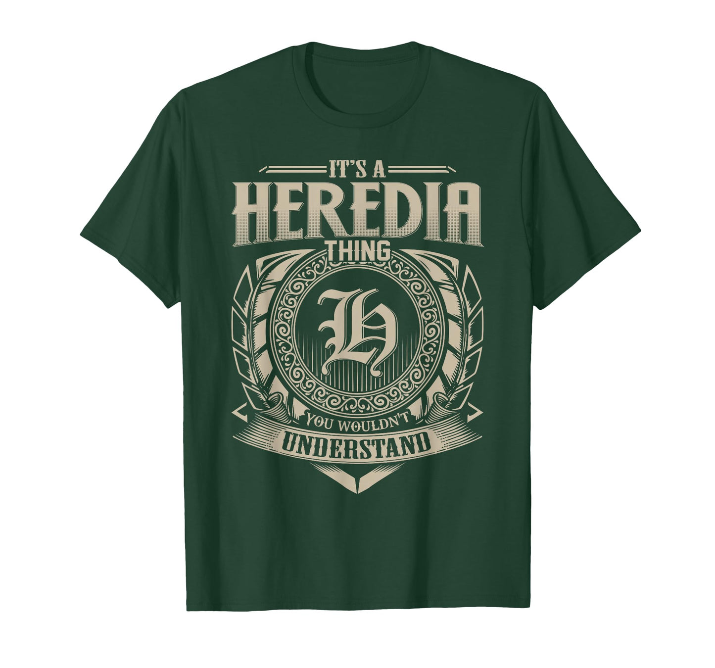 It's A HEREDIA Thing You Wouldn't Understand Name Vintage T-Shirt