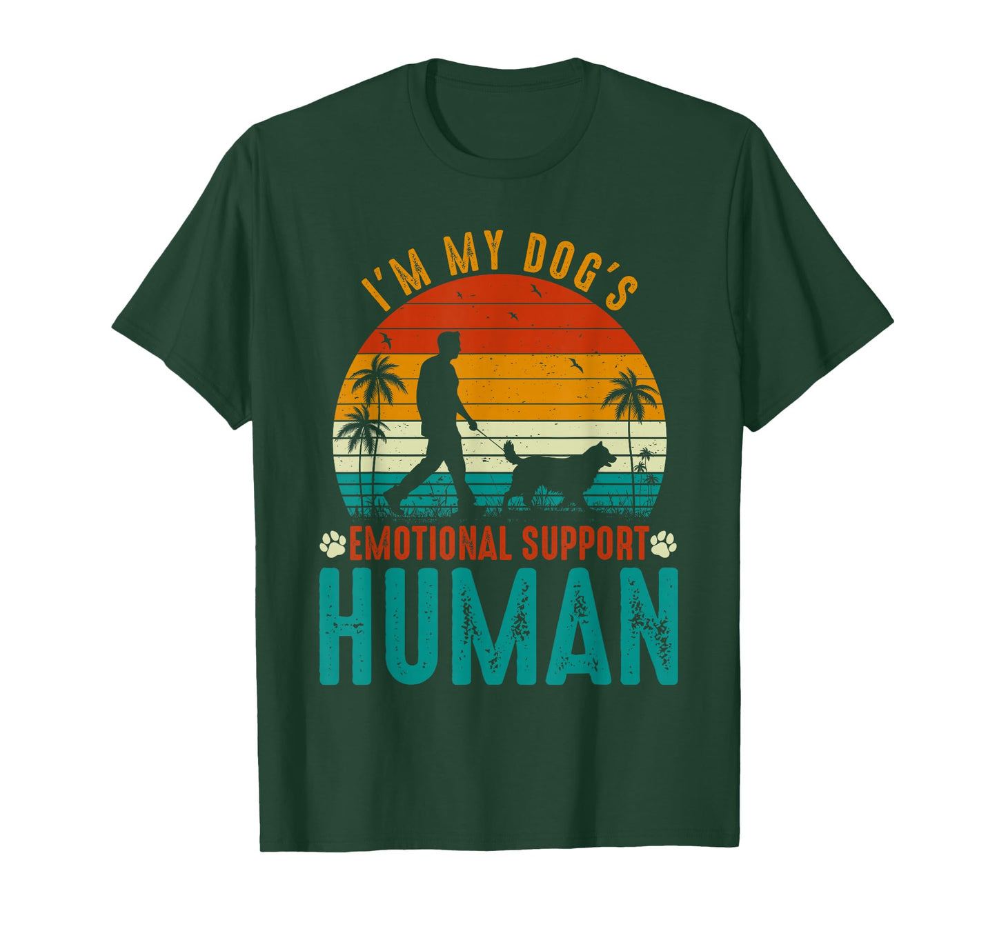 I'm My Dog's Emotional Support Retro Human Dog T-Shirt