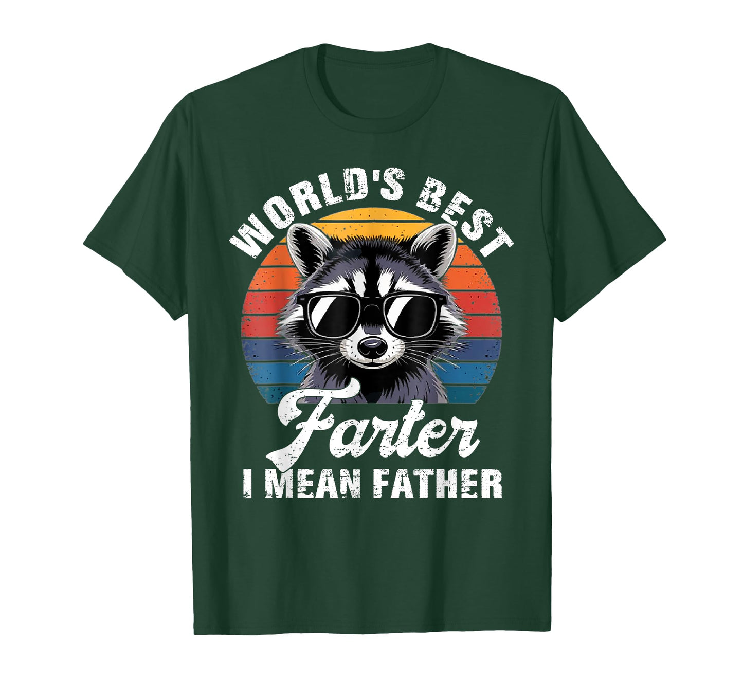 World's Best Farter I Mean Father Fathers Day Funny Raccoon T-Shirt