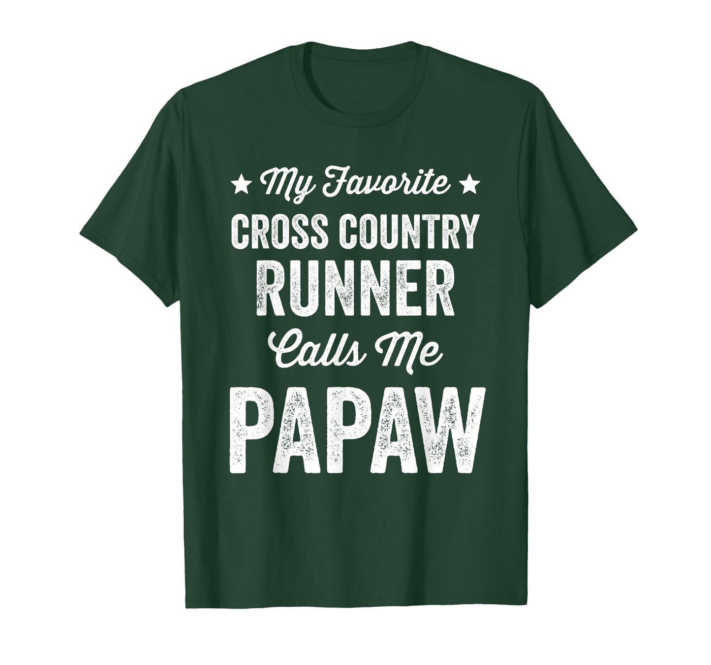 My Favorite Cross Country Runner Calls Me Papaw Funny T-Shirt