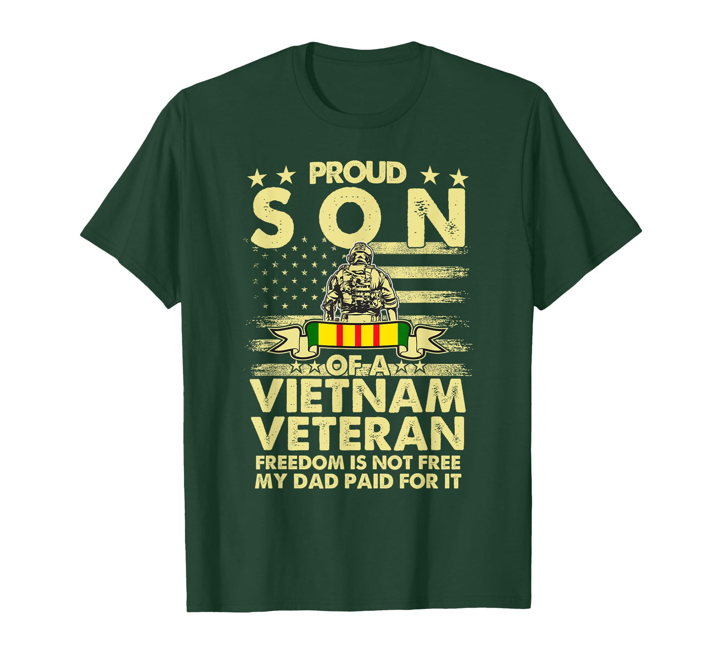 Proud Son Vietnam Veteran Freedom Isn't Free I Paid For It T-Shirt