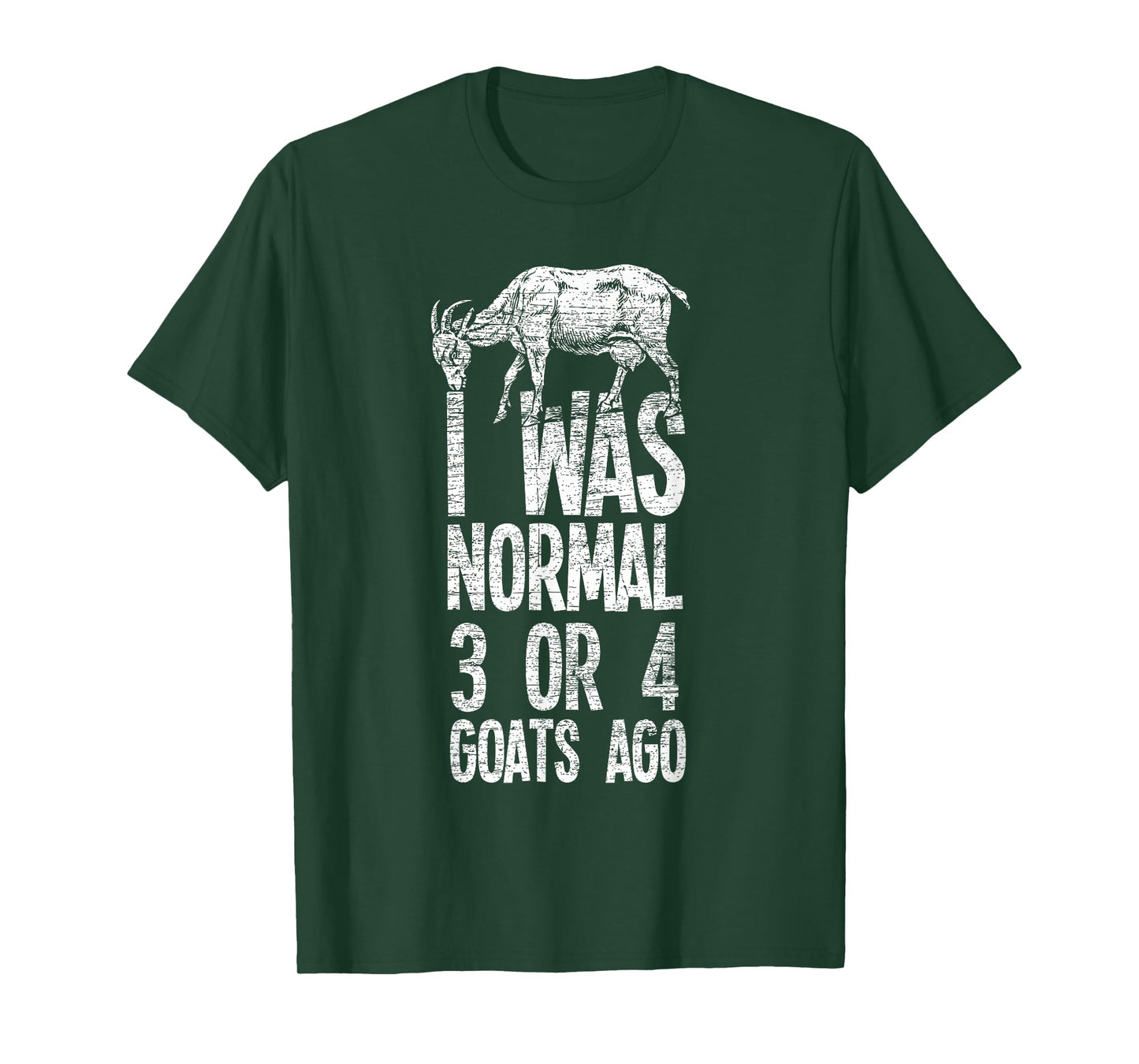 Three or four goats ago I was still a normal goat T-Shirt