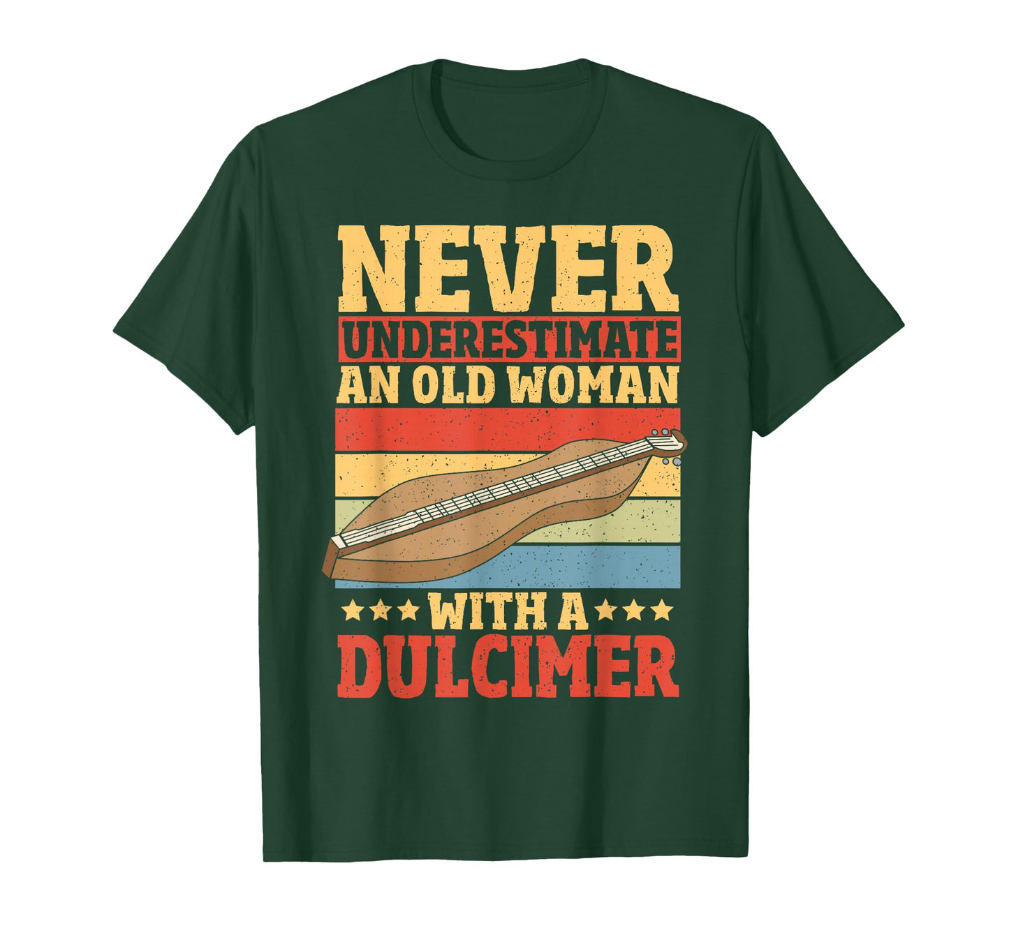 Never Underestimate An Old Woman With A Dulcimer T-Shirt
