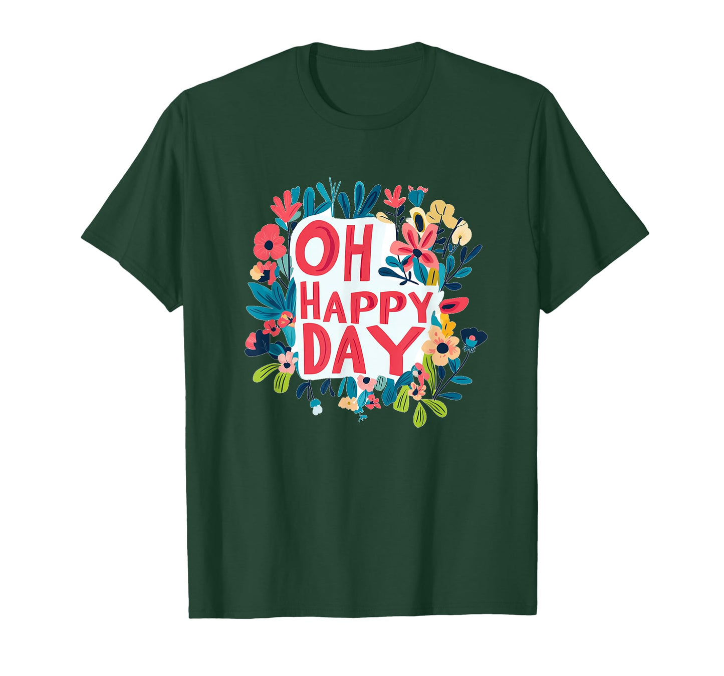 Funny Oh Happy Day Speech Emblem for Boys and Girls T-Shirt