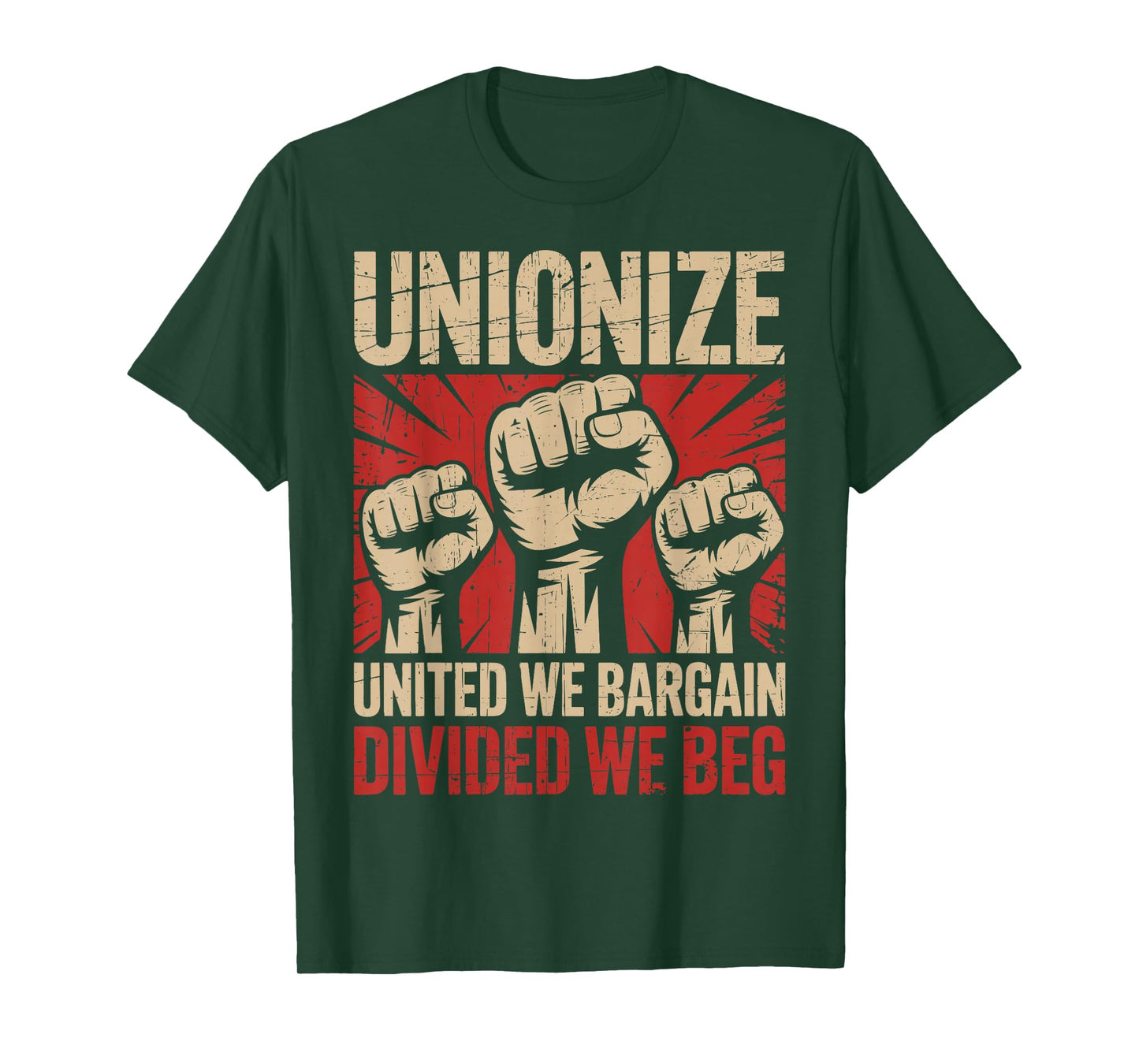 Unionize United We Bargain Divided We Beg Strong Labor Union T-Shirt