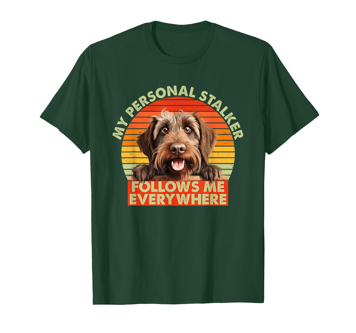 Funny Wirehaired Pointing Griffon Dog Breed Pet Follows Me T-Shirt