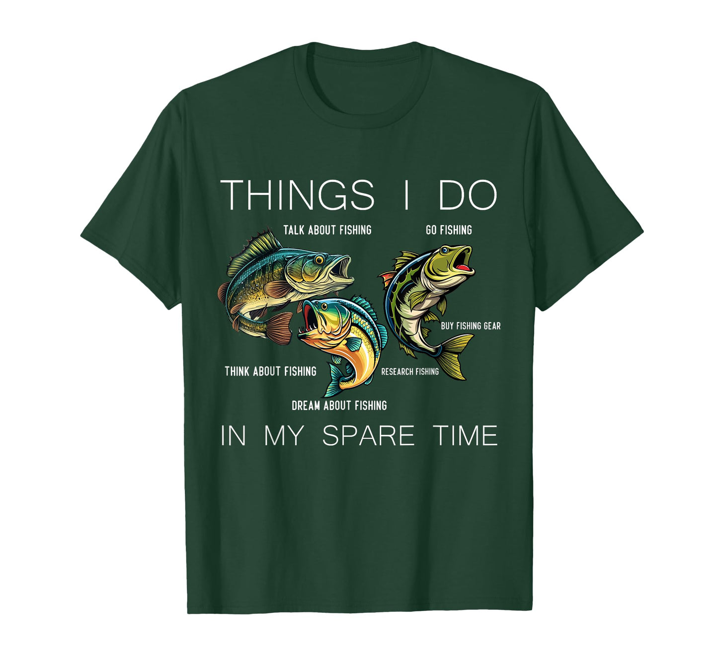 Things I Do In My Spare Time Funny Fishing T-Shirt