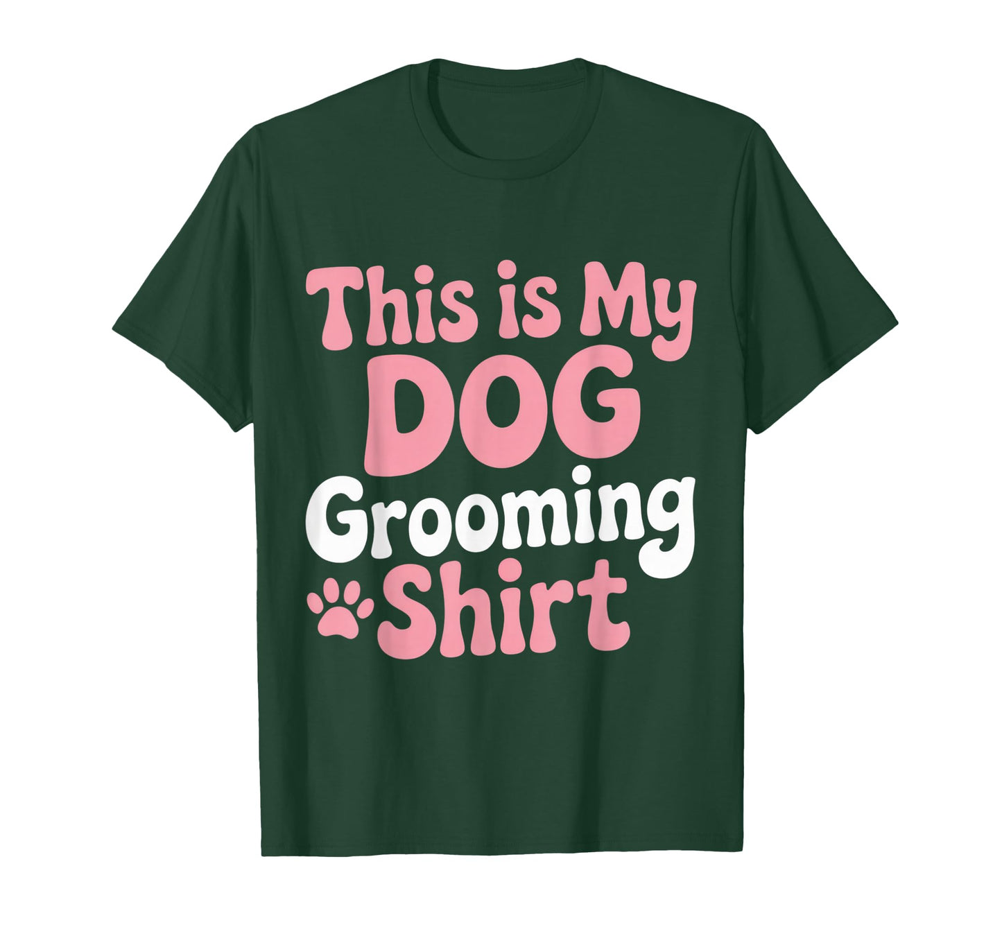 This is My Dog Grooming Shirt Funny Pet Groomer Tee T-Shirt