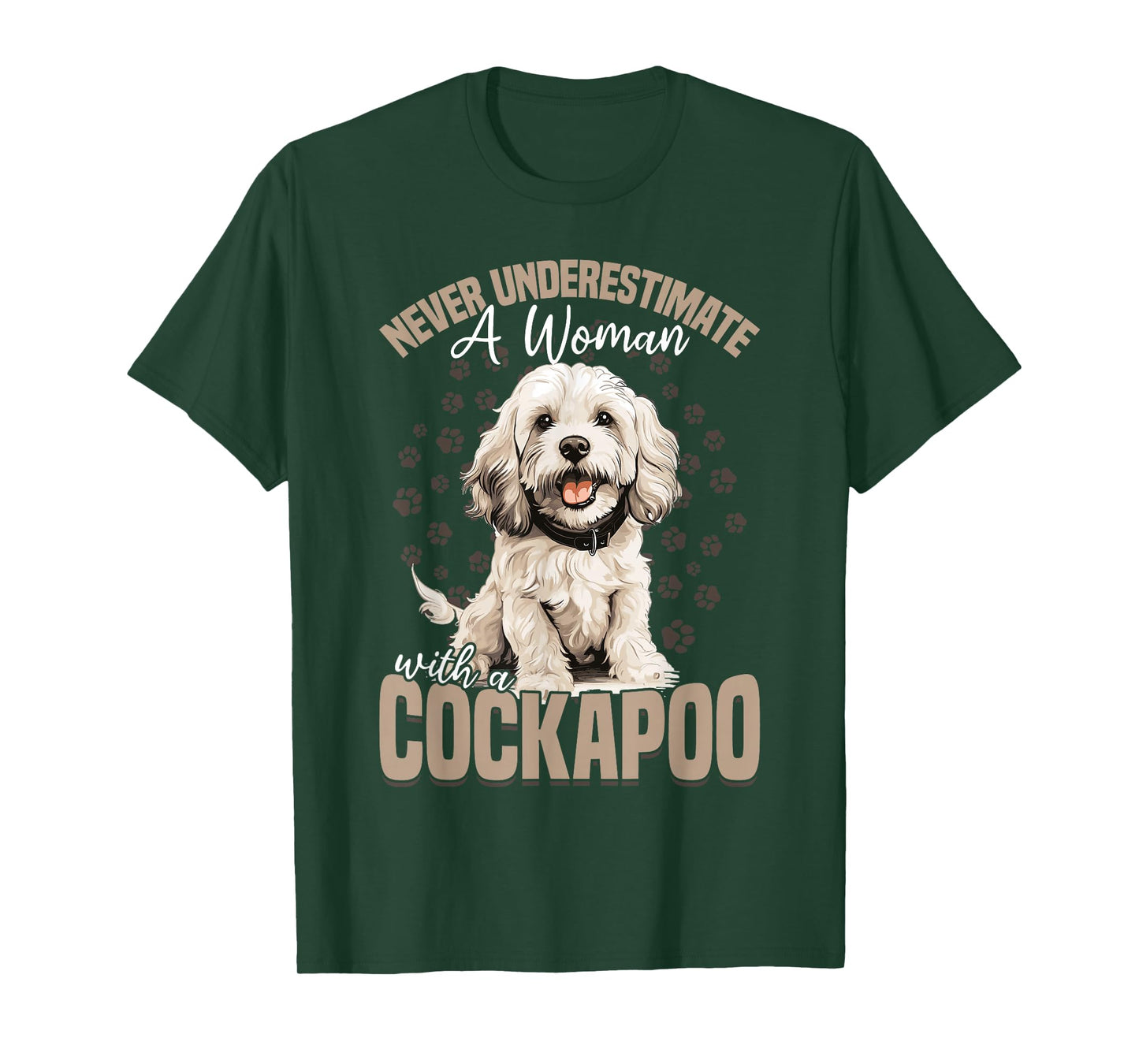 Cockapoo Dog Breed Pet Never Underestimate A Woman With a T-Shirt
