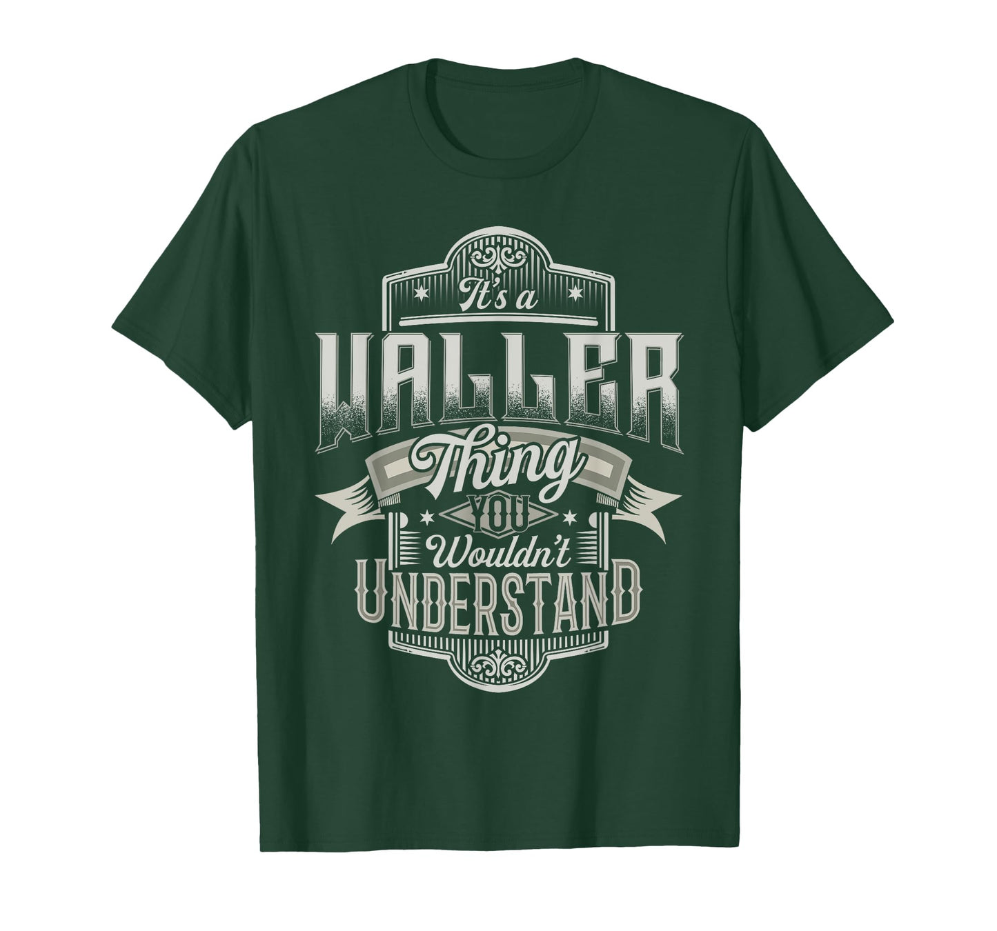 It's A WALLER Thing You Wouldn't Understand Last Name Funny T-Shirt