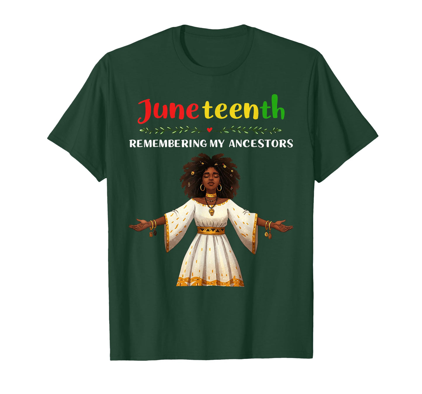 Black Women Juneteenth Remembering My Ancestors Funny Gifts T-Shirt