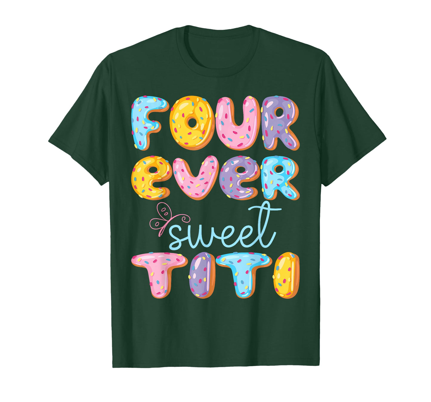 Four Ever Sweet Titi 4Th Birthday Kids Donut Lover T-Shirt