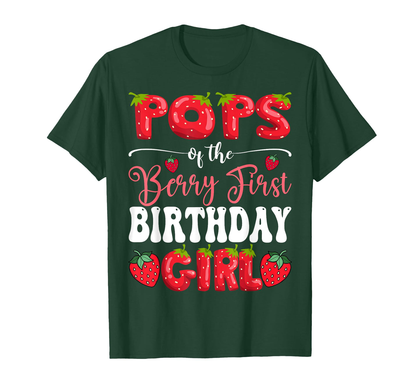 Pops Of Berry First Birthday Girl Strawberry 1St Bday T-Shirt