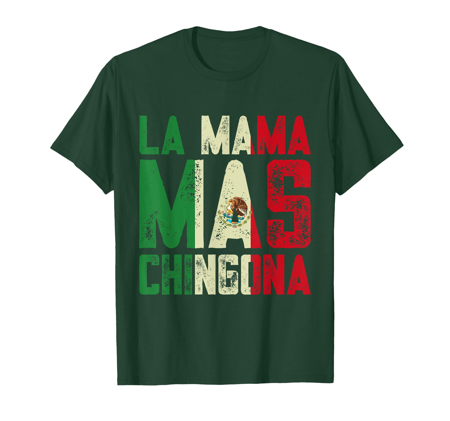 La Mama Mas Chingona Mexican Mom Mexico Pride Mother's Day T-Shirt