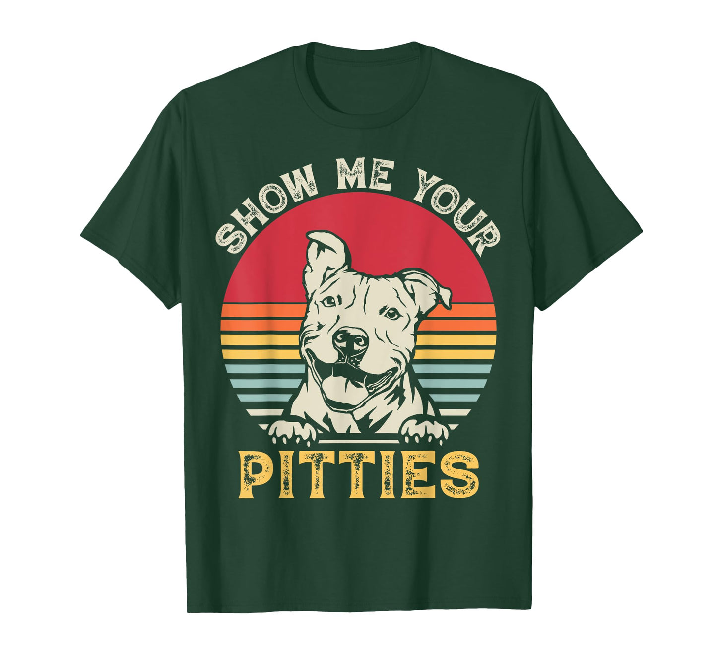Show Me Your Pitties Funny Pitbull Lover Vintage Dog Lovers T-Shirt for Men Women