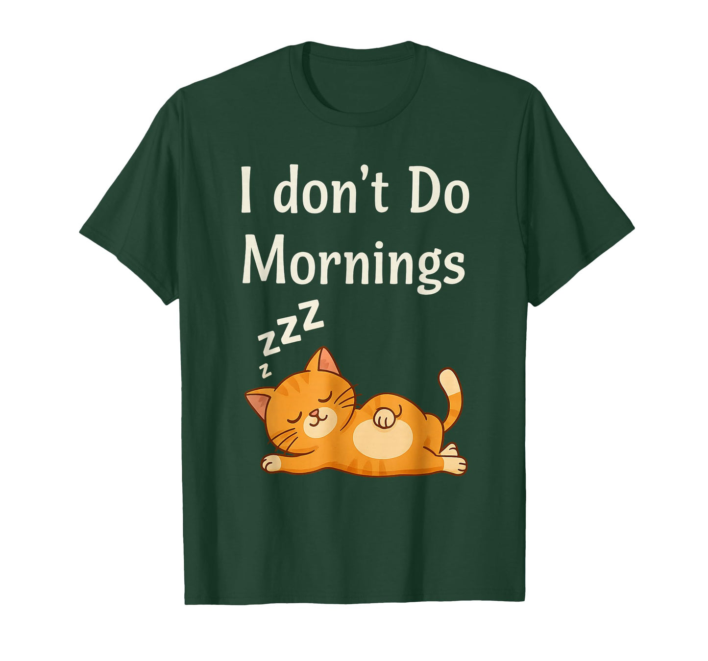 I Don’t Do Mornings Cat Lovers Funny T-Shirt