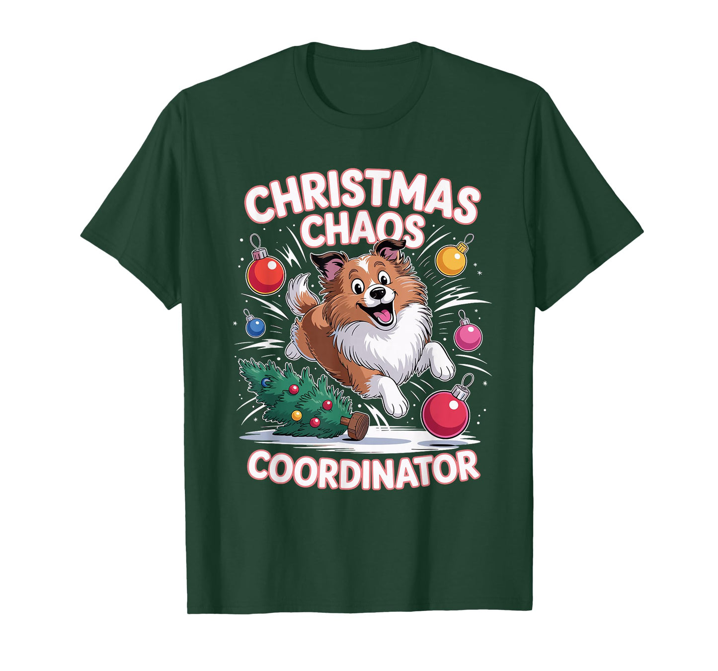 Christmas Chaos Coordinator Puppy Funny Shetland Sheepdog T-Shirt