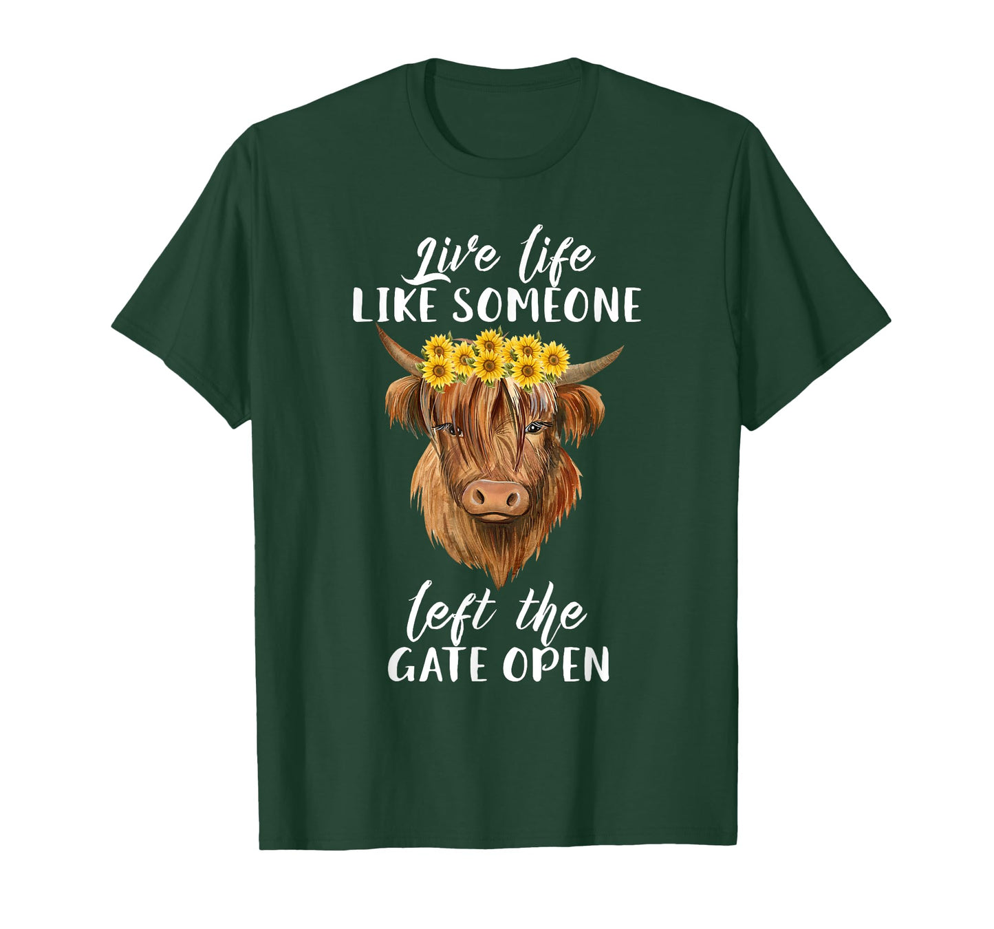 Live Life Like Someone Left The Gate Open Heifer Cow T-Shirt