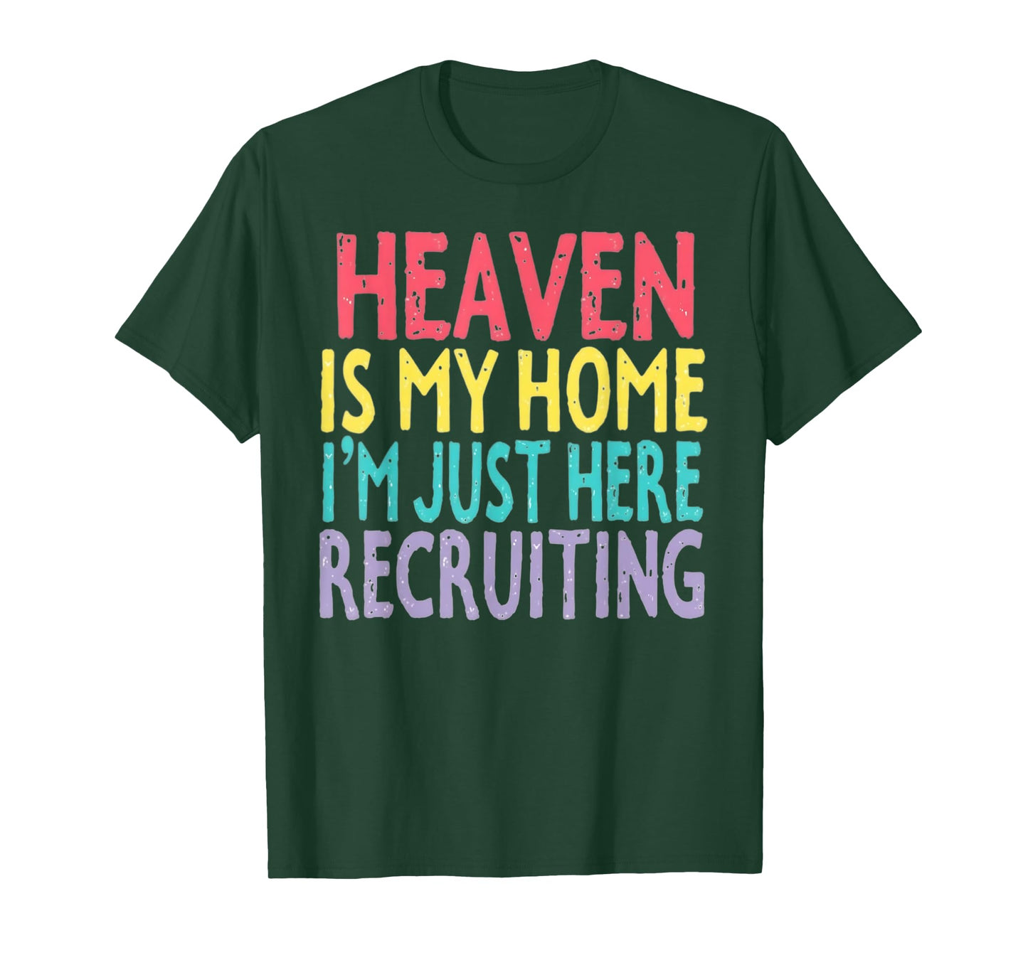 Heaven Is My Home Inspirational Spiritual Inspiration T-Shirt