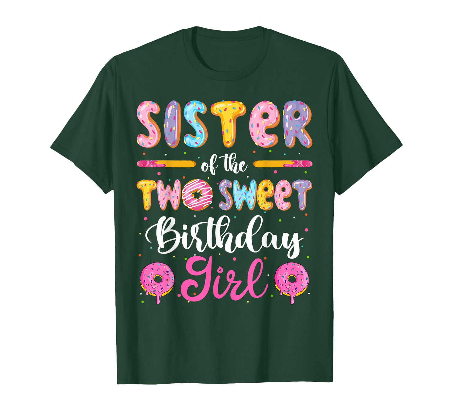 Sister Of The Two Sweet Birthday Girl Donut 2Nd Birthday T-Shirt