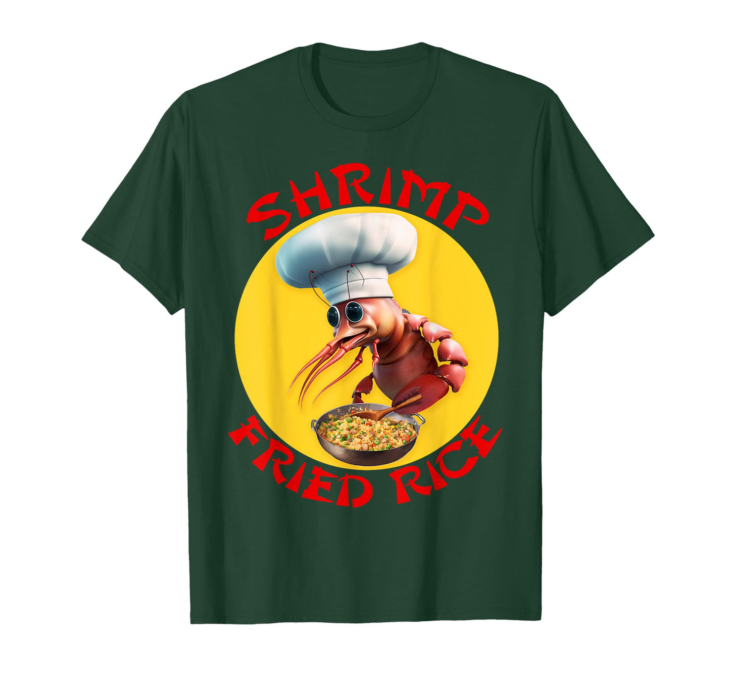 Shrimp Fried Rice Funny Chinese Seafood T-Shirt