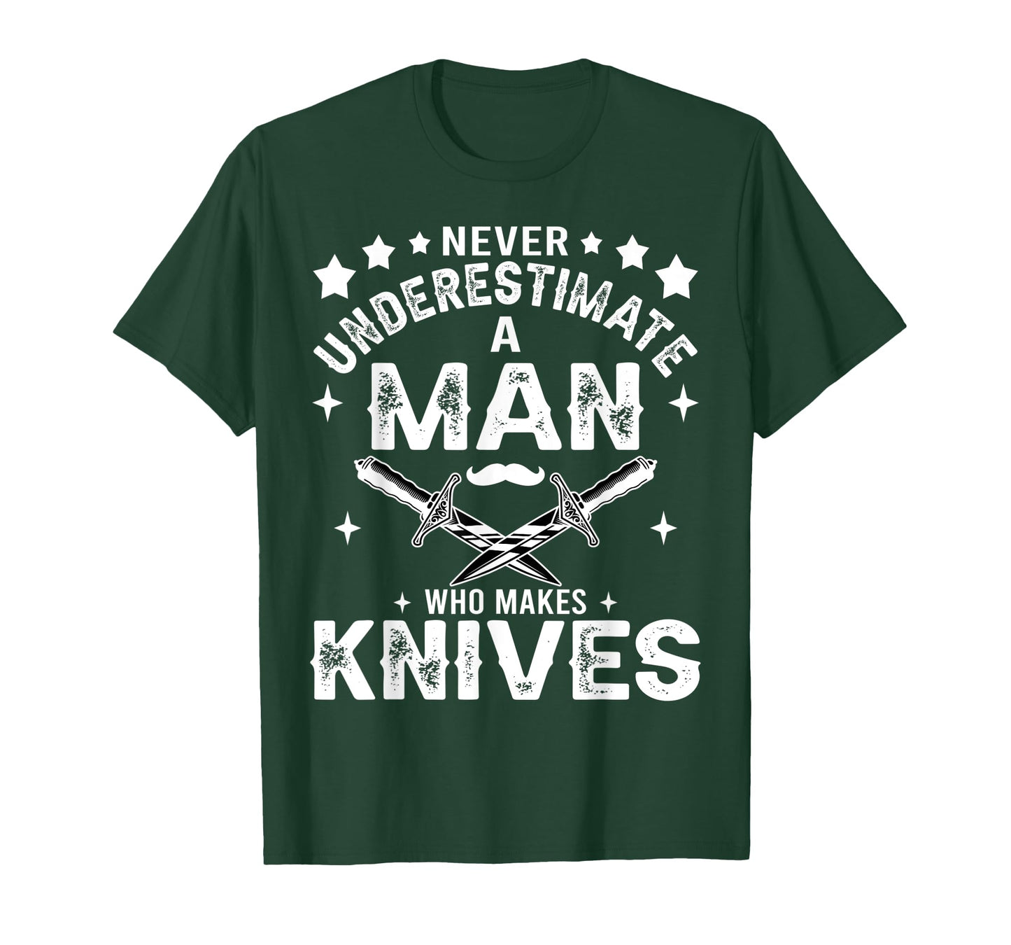 Mens Never Underestimate A Man Who Makes Knives Gift Knife Making T-Shirt
