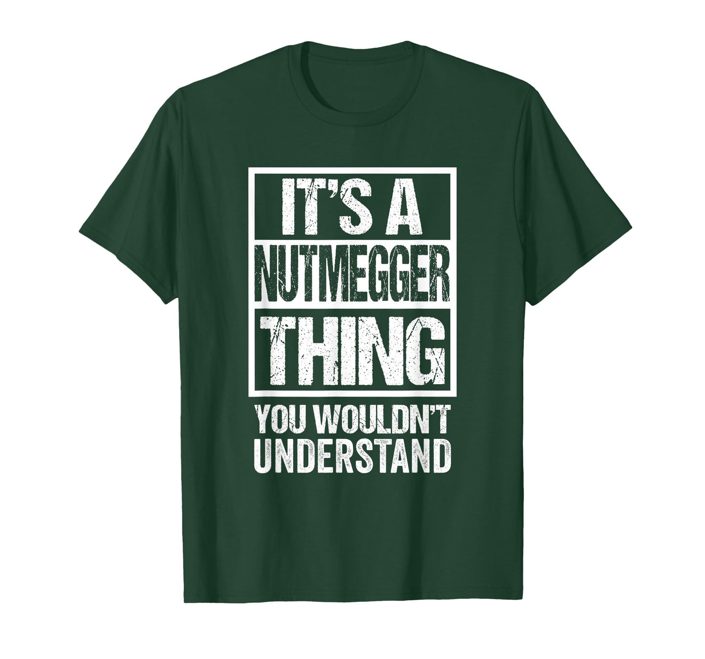 It's A Nutmegger Thing You Wouldn't Understand Connecticut T-Shirt