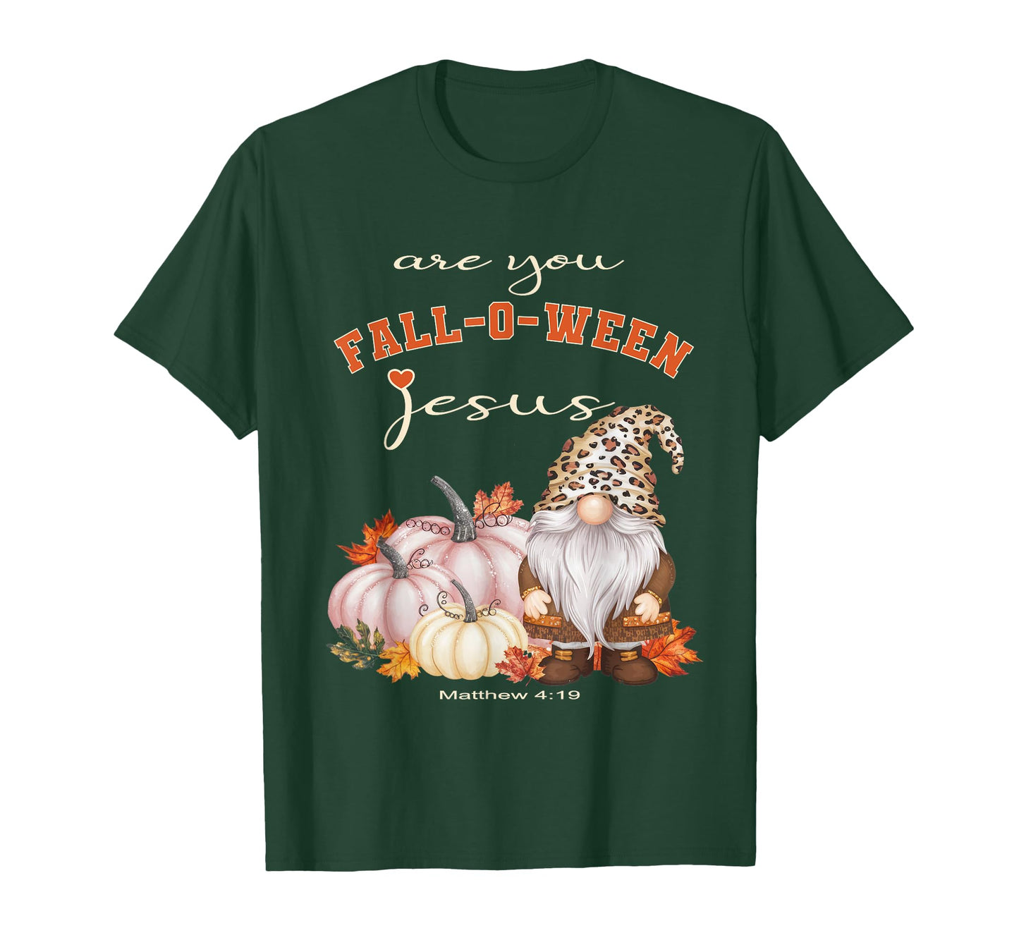 Christian Fall Autumn Are You Falloween Jesus Funny Gnome T-Shirt