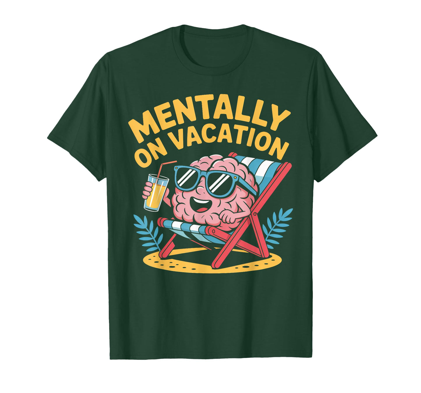Mentally on Vacation Brain Lounge T-Shirt