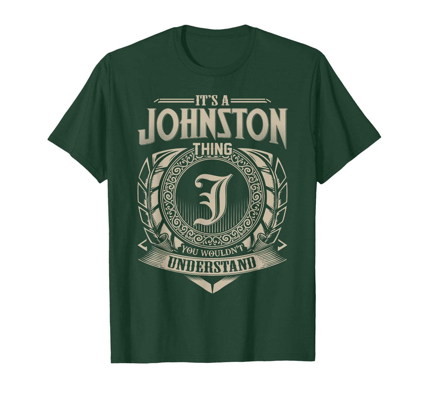 It's A JOHNSTON Thing You Wouldn't Understand Name Vintage T-Shirt