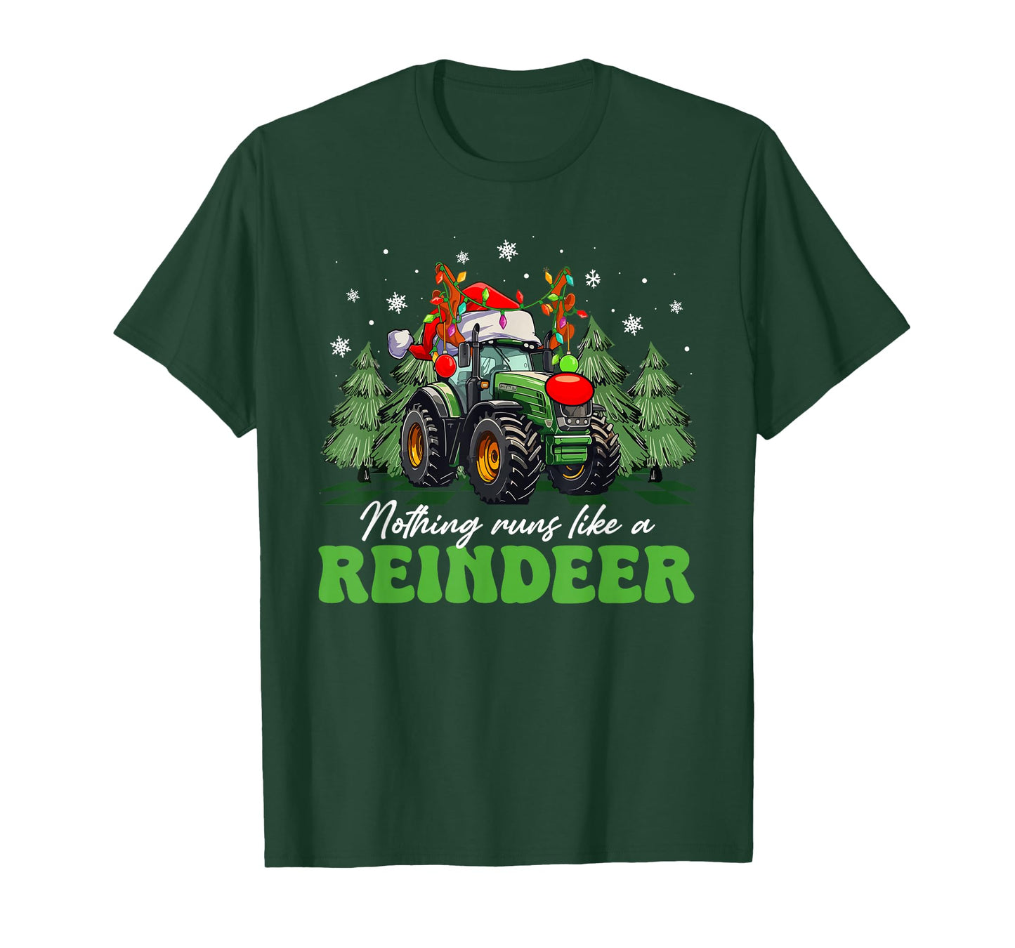 Nothing Runs Like A Reindeer Funny Tractor Christmas T-Shirt