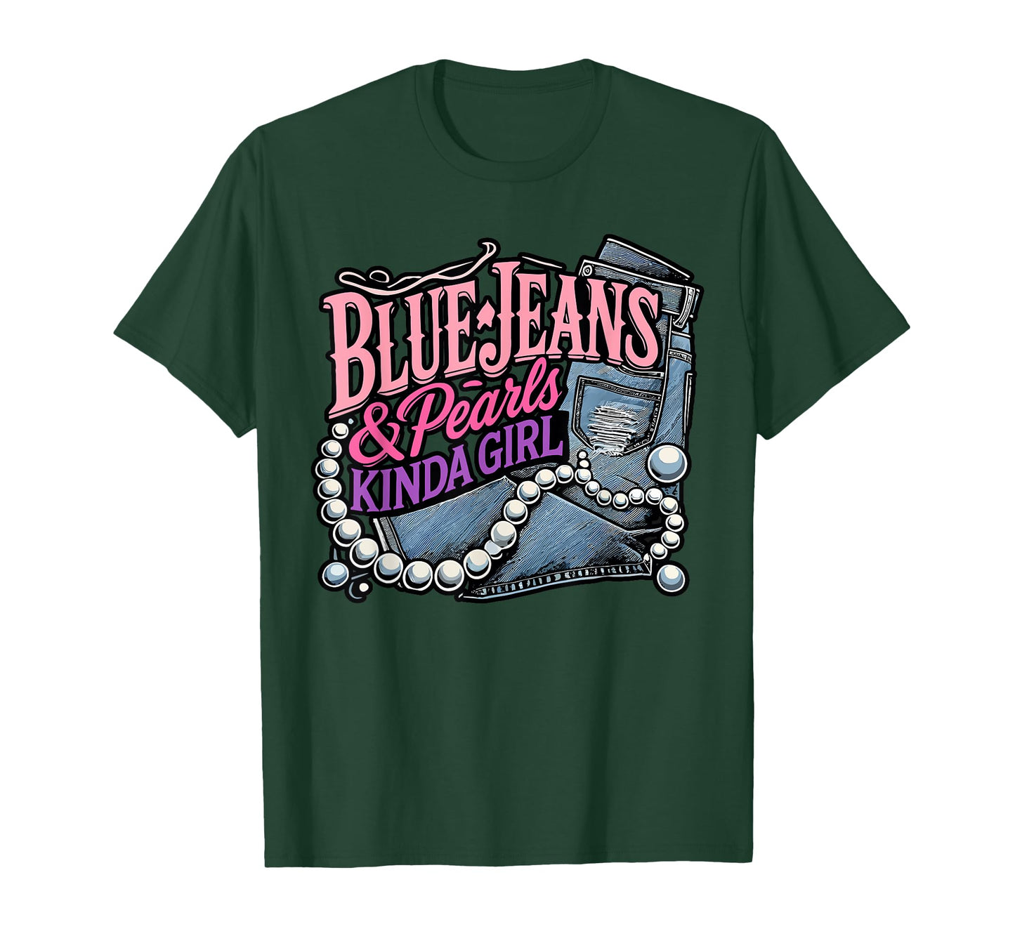 Blue Jeans & Pearls Kinda Girl Stylish T-Shirt