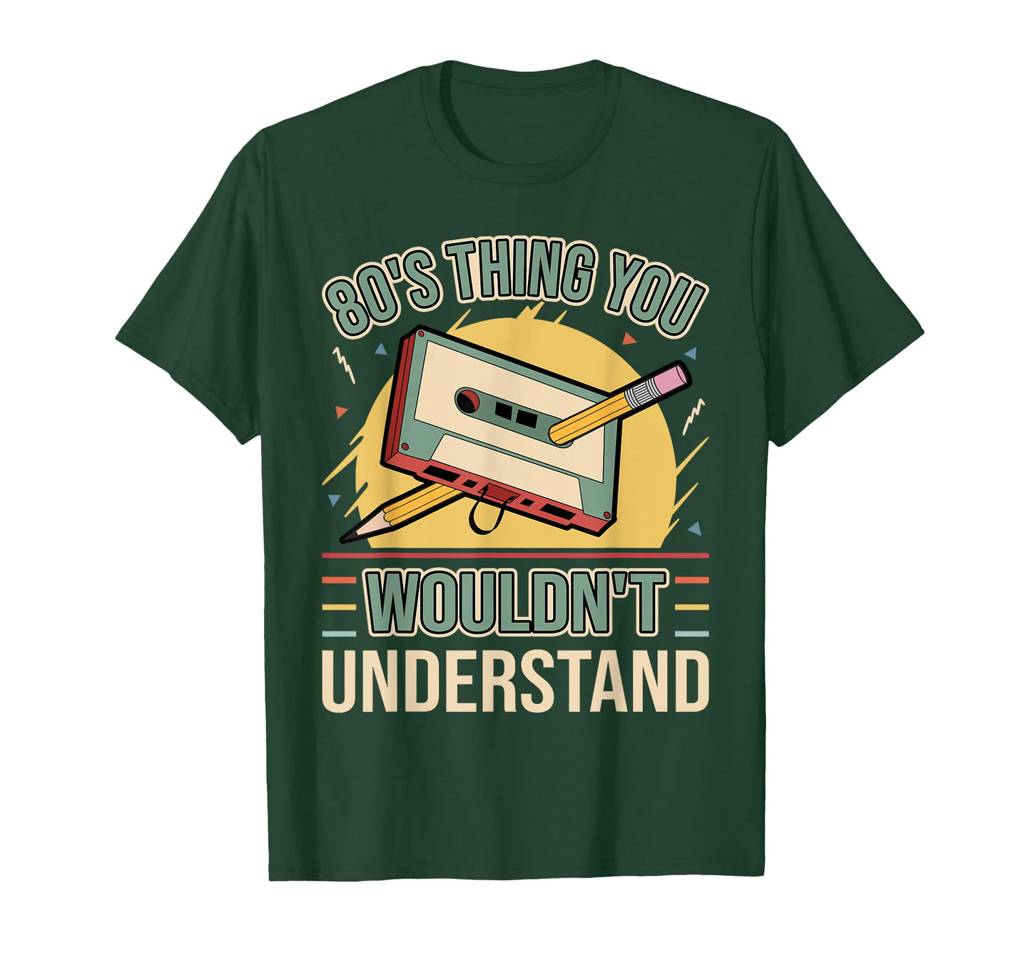 80's Thing You Wouldn't Understand Funny Cassette Outfit 80s T-Shirt