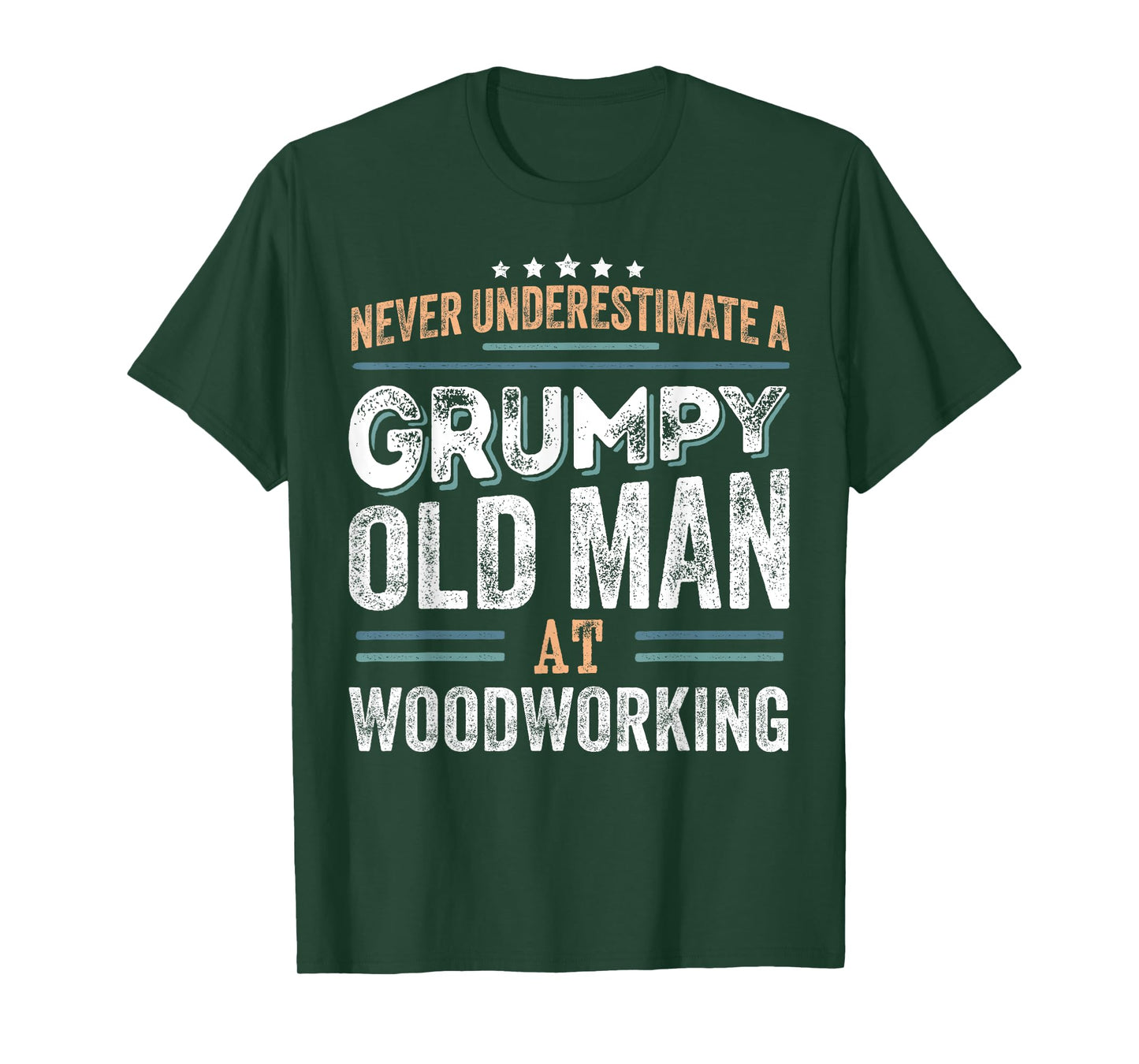 Grumpy Old Man at Woodworking Funny Dad Gifts T-Shirt