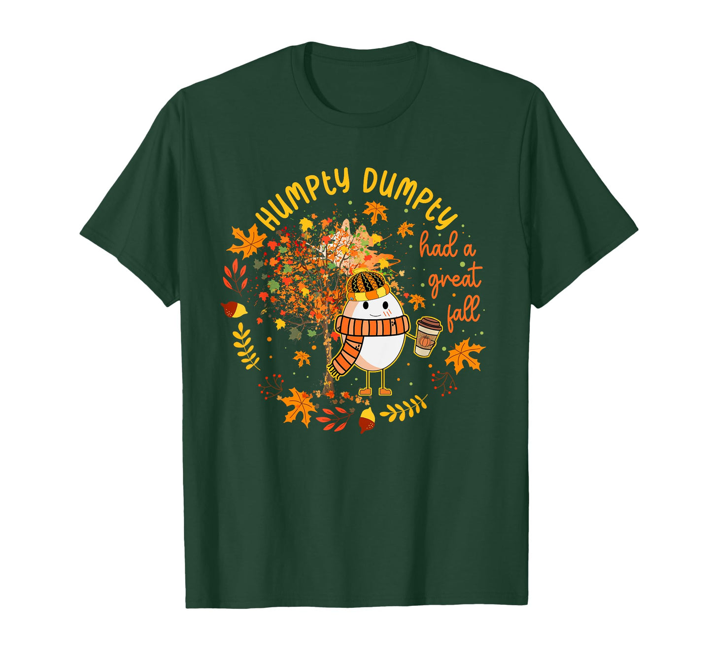 Humpty Dumpty Had A Great Fall Happy Fall Y'all Thanksgiving T-Shirt