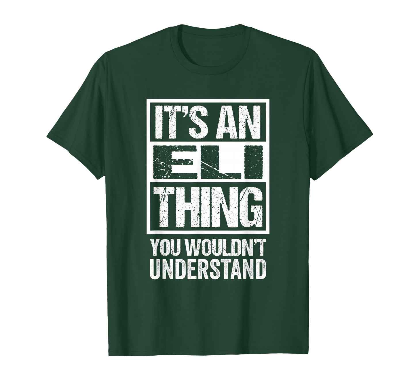 It's An Eli Thing You Wouldn't Understand First Name T-Shirt