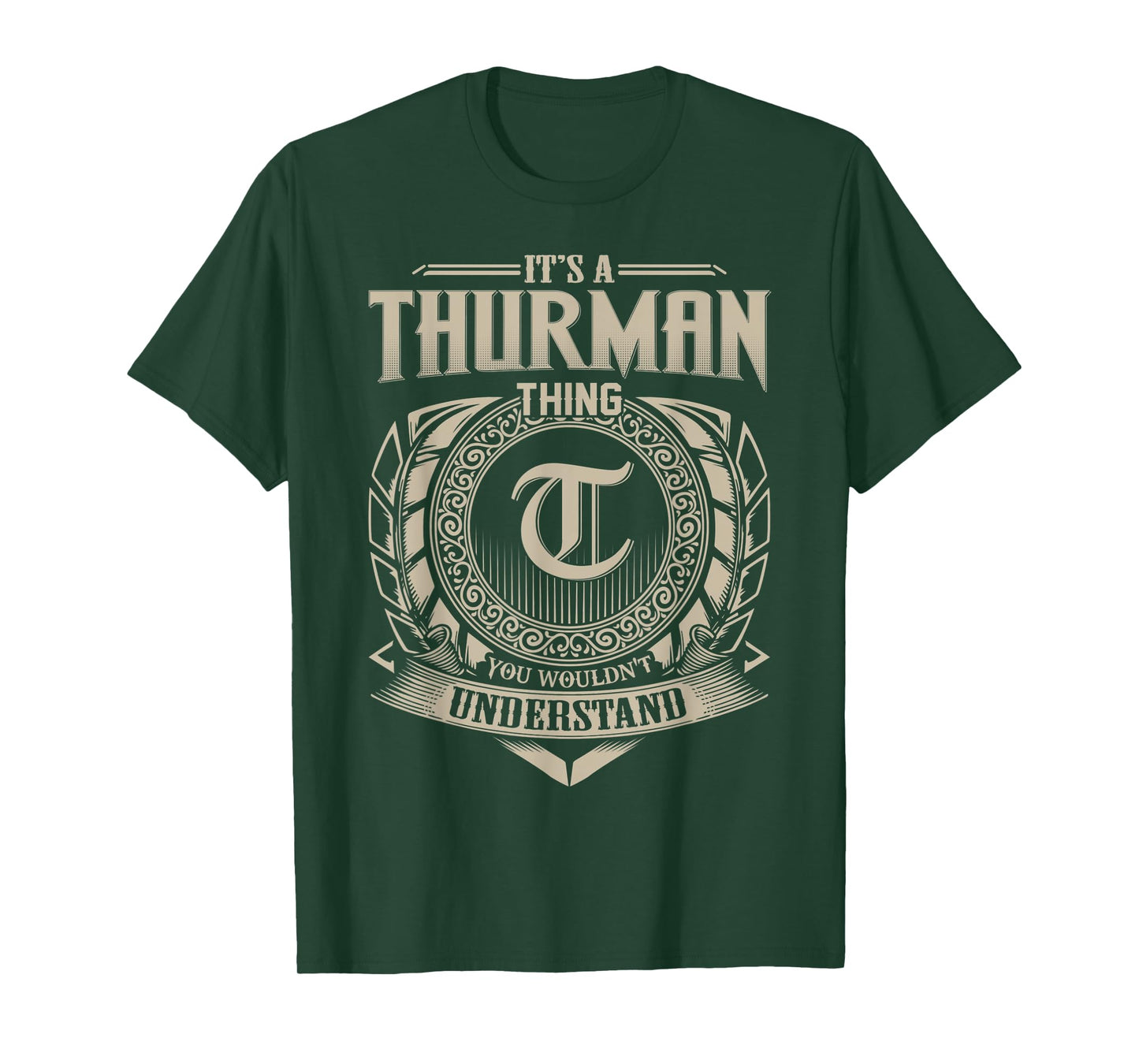 It's A THURMAN Thing You Wouldn't Understand Name Vintage T-Shirt