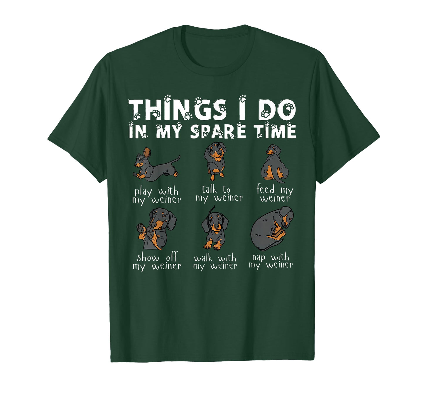 Things I Do In My Spare Time Dachshund Cute Weiner Dog T-Shirt