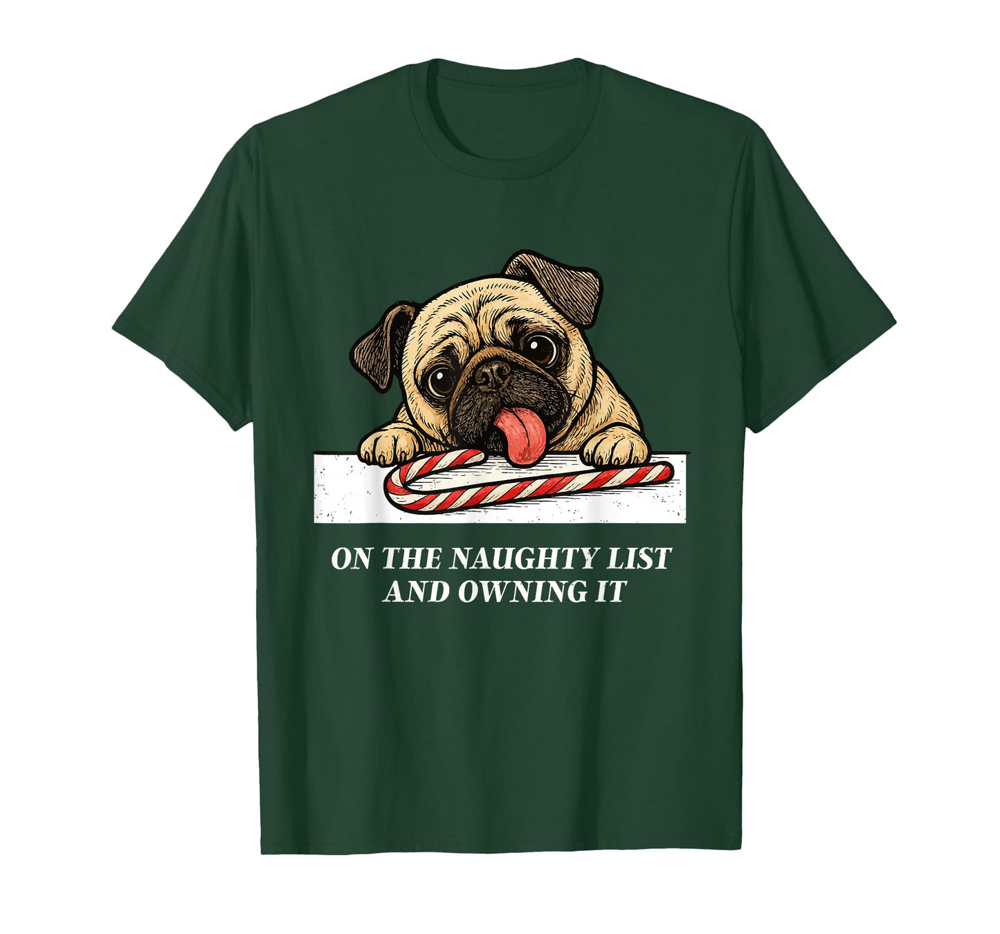 On The List Pug Christmas Funny Dog Holiday Season T-Shirt