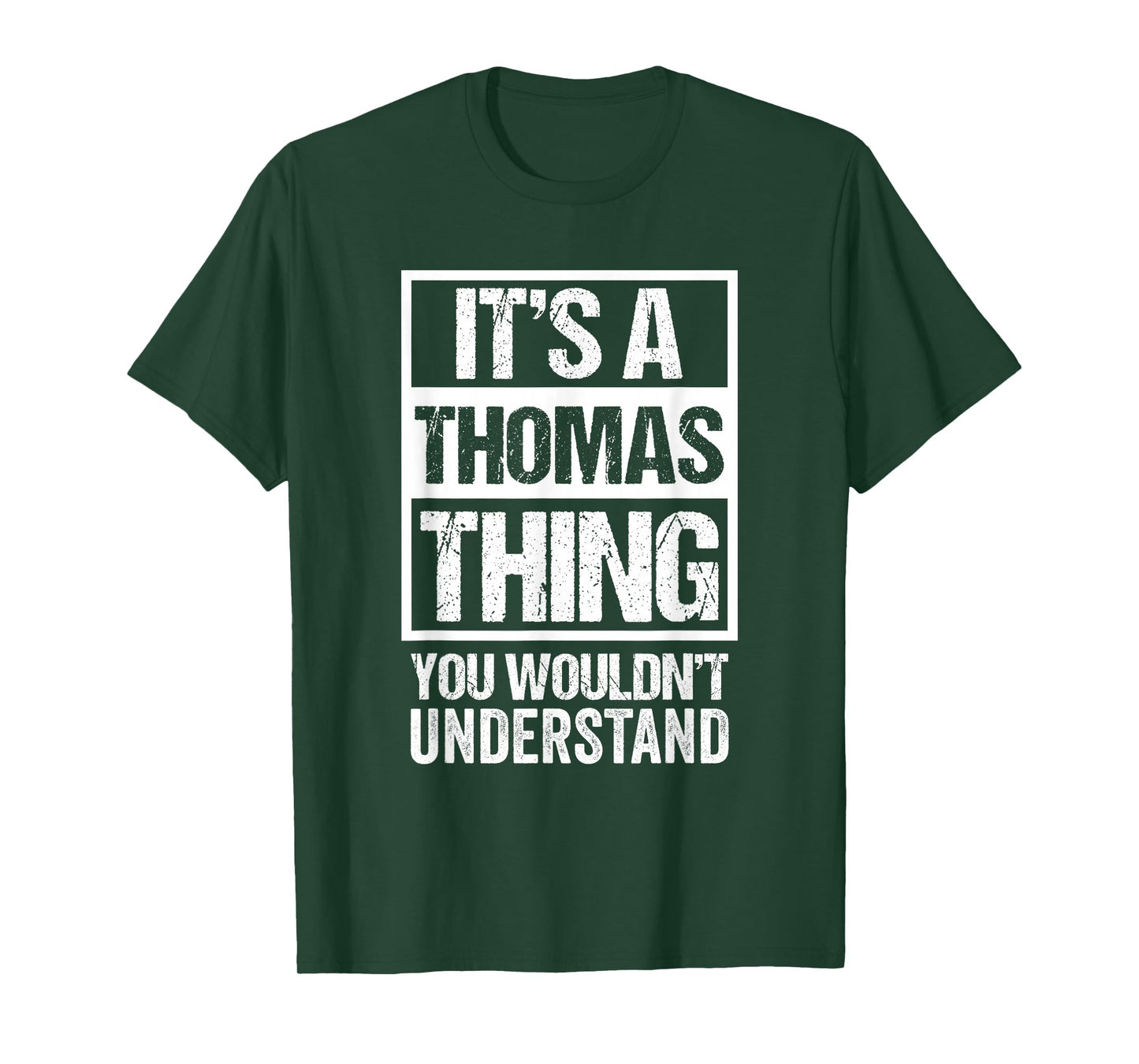 It's A Thomas Thing You Wouldn't Understand T-Shirt