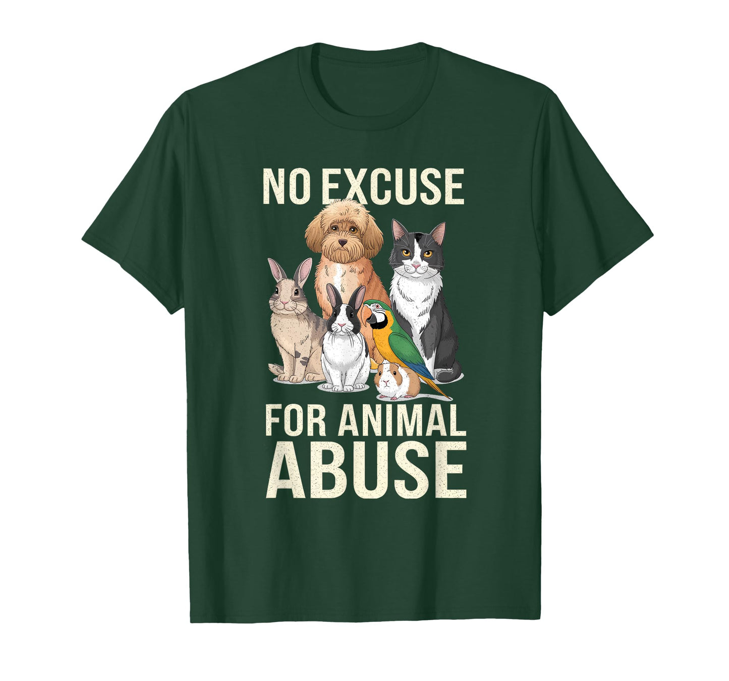 No Excuse Animal Abuse I Animal Rescue Funny Lover Animal T-Shirt