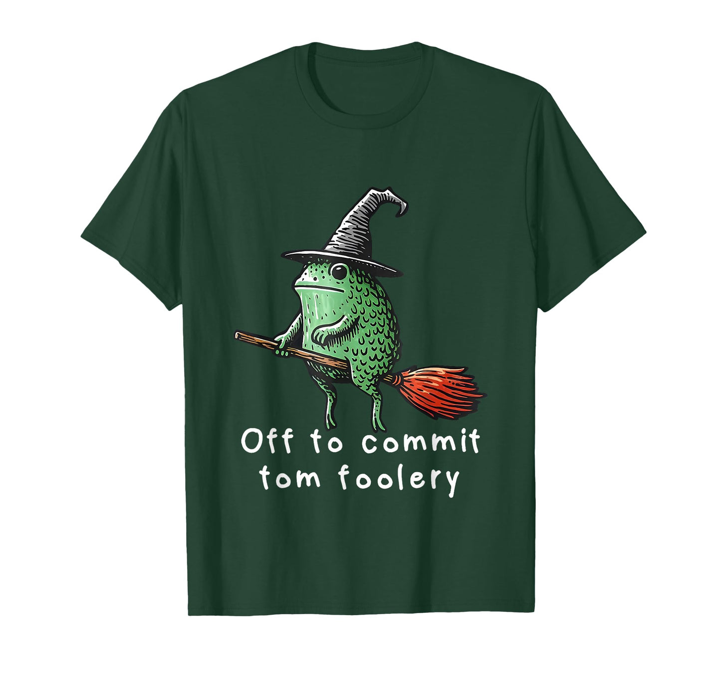 Whimsical Frog Wizard Witch Off to Commit Tomfoolery Meme T-Shirt