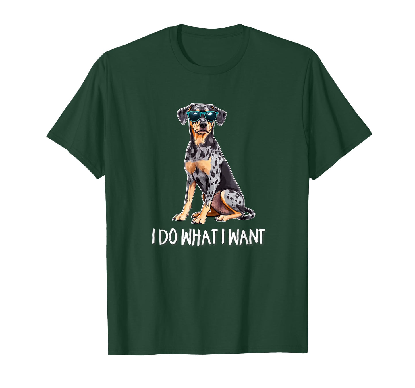 Mens Womens Funny Do What I Want Catahoula Leopard Dog Lover T-Shirt