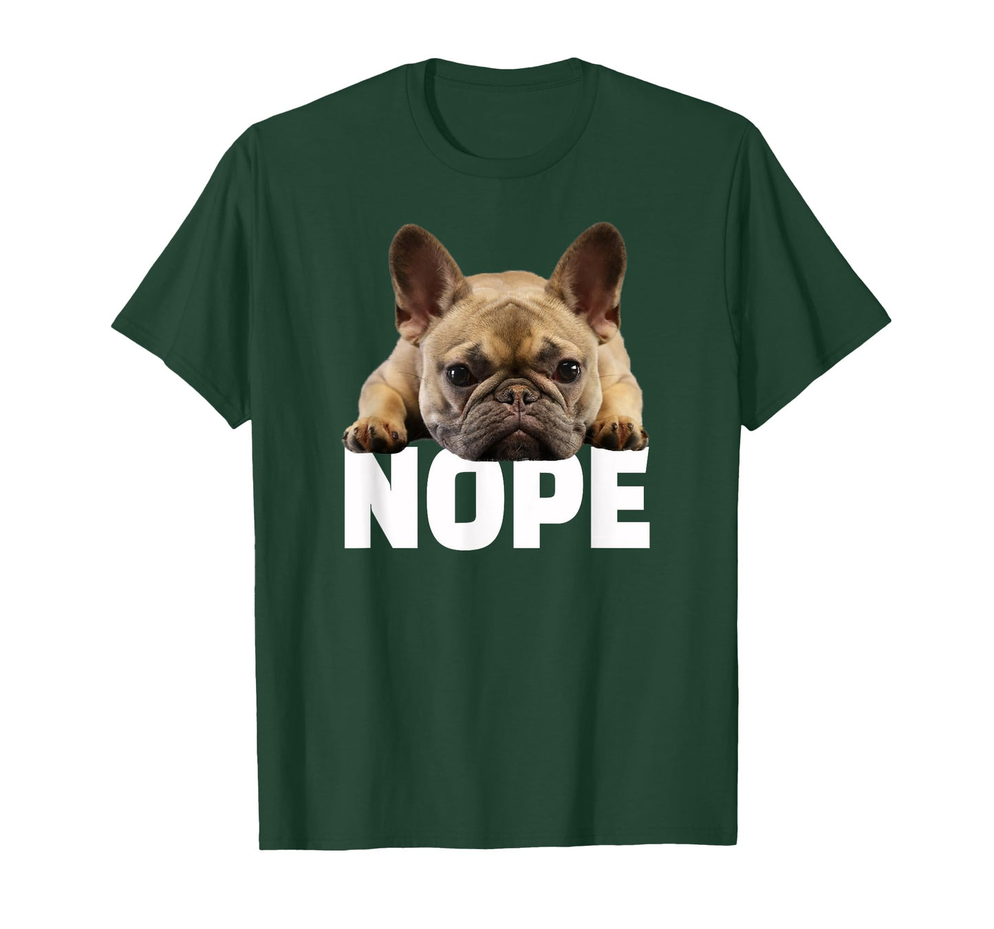Nope Lazy French Bulldog Frenchie Dog Lover Gift T-Shirt